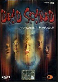 Dead Scared (DVD) di Rolfe Kanefsky - DVD