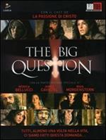 The Big Question