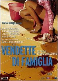 Vendette di famiglia (DVD) di Francis Palluau - DVD