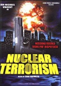 Nuclear Terrorism di Gray Hofmeyr - DVD