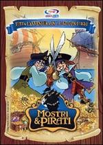 Mostri & pirati (2 DVD)