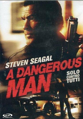 A Dangerous Man. Solo Contro Tutti (DVD) di Keoni Waxman - DVD