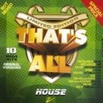That's All House