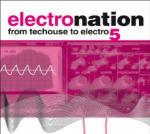 Electro Nation 5. From Techouse to Electro 5 - CD Audio