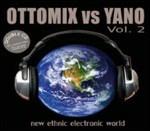 Ottomix vs Yano vol.2. New Ethnic Electronic World