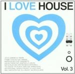 I Love House vol.3