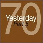 Yesterday '70 part 5 - CD Audio