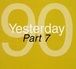 Yesterday '90 part 7