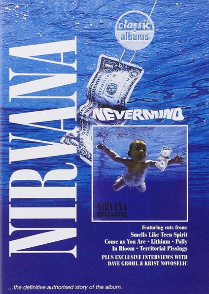 Nevermind - Classic Albums - DVD di Nirvana