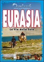 Overland. Eurasia. La via della seta (DVD)