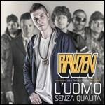 L'uomo senza qualità - CD Audio di Rayden