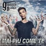Mai più con te - CD Audio di GionnyScandal