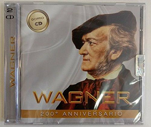 200° Anniversario - CD Audio di Richard Wagner