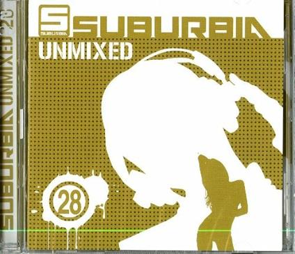 Suburbia Unmixed 28 - CD Audio