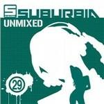 Suburbia Unmixed 29 - CD Audio