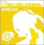 Suburbia Unmixed 31 - CD Audio