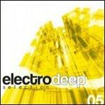 Electro Deep Selection vol.5 - CD Audio