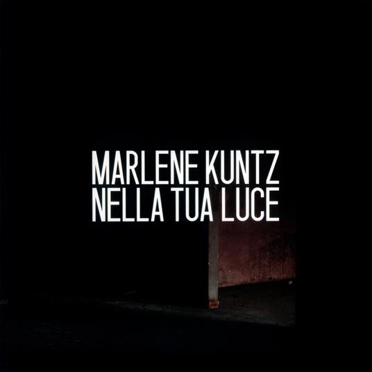 Nella Tua Luce (LP 180 gr. Verde) - Vinile LP di Marlene Kuntz