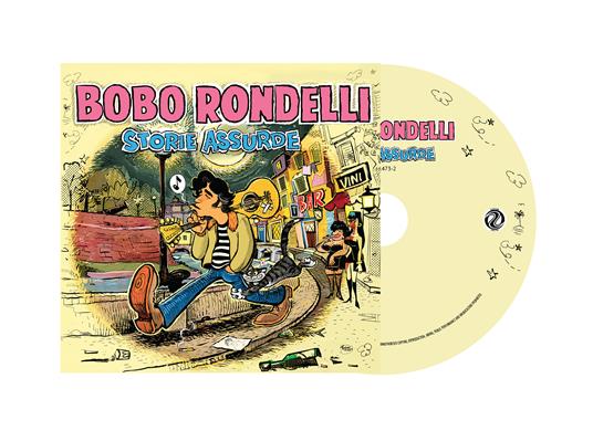Storie assurde (Digipack) - CD Audio di Bobo Rondelli - 2