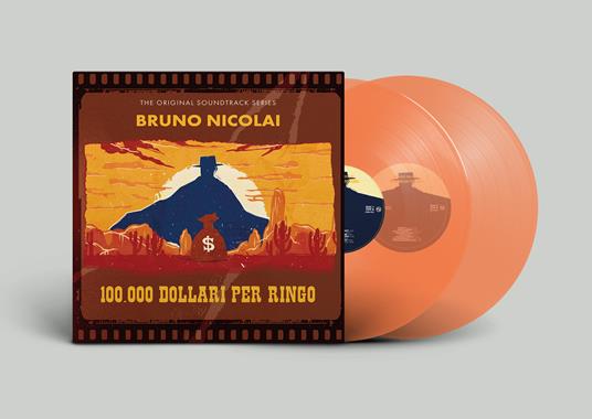 100.000 dollari per Ringo (2 LP 180 gr. Arancione trasparente numerato + CD) (Colonna Sonora) - Vinile LP + CD Audio di Bruno Nicolai - 2