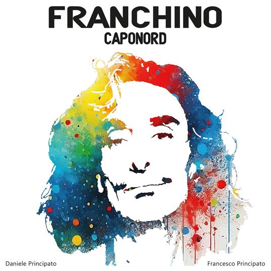 Caponord (180 gr.) - Vinile LP di Franchino - 2
