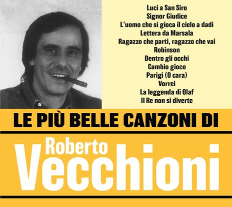 Le più belle di… - CD Audio di Roberto Vecchioni