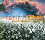 Ho visto anche degli zingari felici - CD Audio di Claudio Lolli,Parto delle Nuvole Pesanti