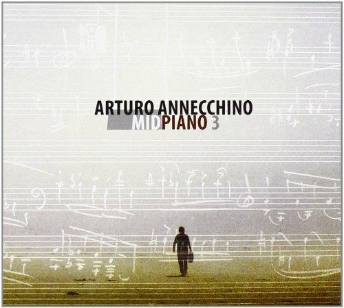 Midpiano 3 - CD Audio di Arturo Annecchino