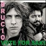 Brucio - Vinile LP di Vote for Saki