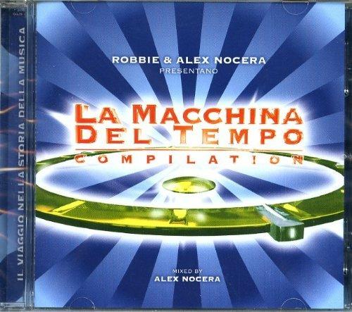 La Macchina Del Tempo Compilation - CD Audio di Robbie Alex Nocera