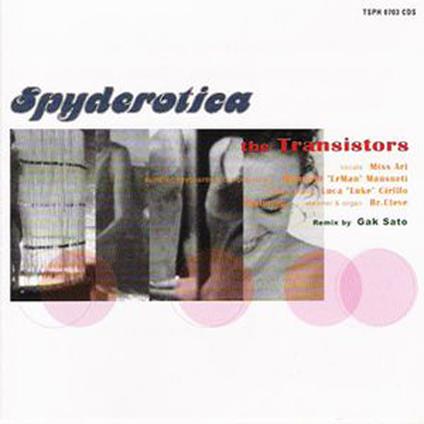 Spyderotica - Vinile LP di Transistors