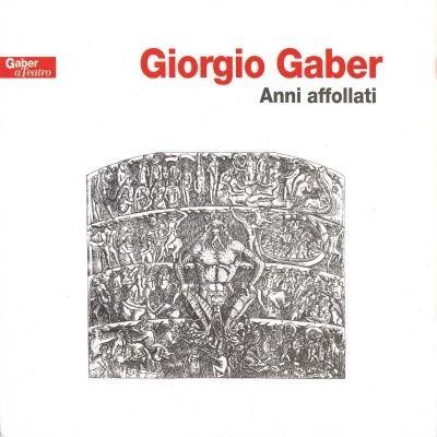 Anni affollati - CD Audio di Giorgio Gaber