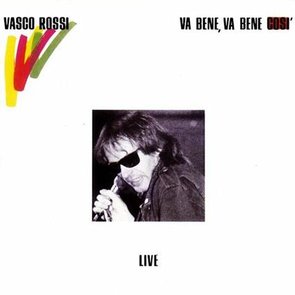 Va bene, va bene così. Live (Remastered) - CD Audio di Vasco Rossi