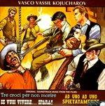 Tre Croci per Non Morire - Se Vuoi Vivere... Spara! - Ad Uno Ad Uno Spietatamente (Colonna sonora) - CD Audio di Vasco Vassil Kojucharov