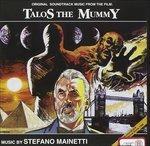 Talos the Mummy (Colonna sonora) - CD Audio di Stefano Mainetti