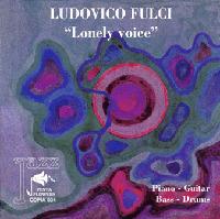 Lonely Voice - CD Audio di Ludovico Fulci