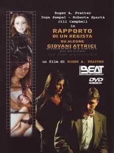 Rapporto di un regista su alcune giovani attrici (DVD)