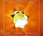 Fire Stars Dances (Colonna sonora) - CD Audio di Piero Piccioni