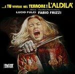 E Tu Vivrai Nel Terrore… L'aldilà! (Colonna sonora) - CD Audio di Fabio Frizzi