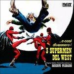 E Così Divennero I 3 Supermen (Colonna sonora) - CD Audio di Roberto Pregadio