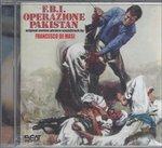 Fbi Operazione Pakistan (Colonna sonora) - CD Audio di Francesco De Masi