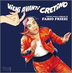 Vieni Avanti Cretino (Colonna sonora) - CD Audio di Fabio Frizzi