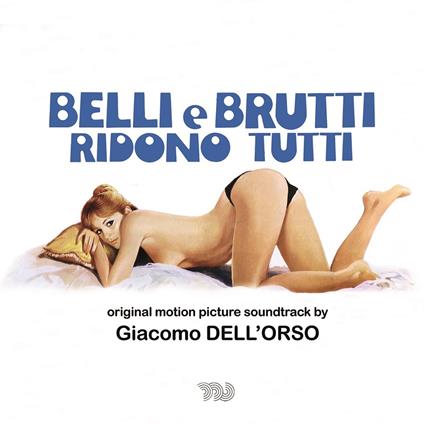 Belli e brutti ridono tutti (Colonna Sonora) - CD Audio di Giacomo Dell'Orso