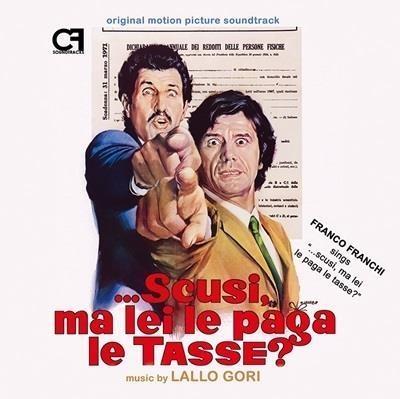 Scusi, Ma Lei Le Paga Le Tasse? (Colonna Sonora) - CD Audio di Lallo Gori