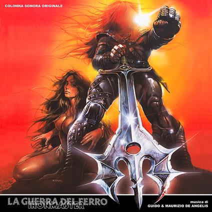 Ironmaster La Guerra Del Ferro (Colonna Sonora) - Vinile LP di Guido e Maurizio De Angelis