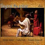 Beyond the Colour - CD Audio di Michele Giuliani,Fasika Hailu,Rossella Giovannelli