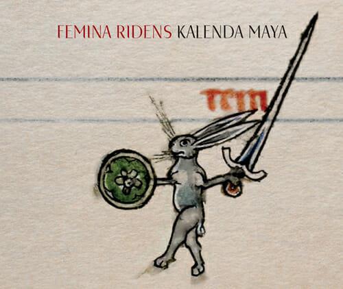 Kalenda Maya - CD Audio di Femina Ridens