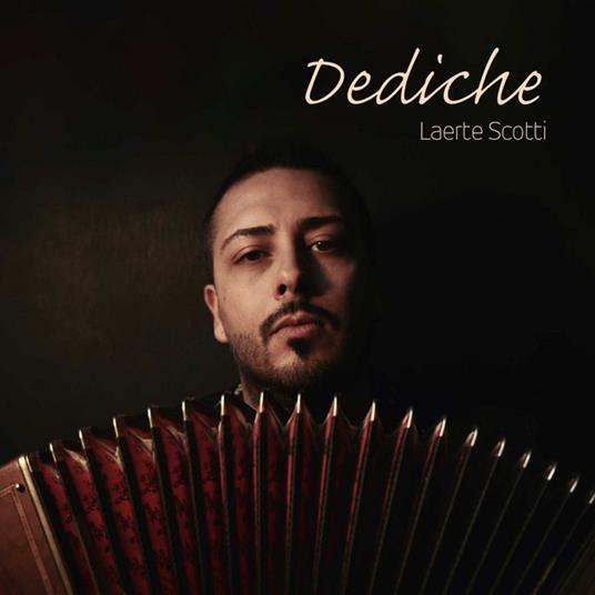 Dediche - CD Audio di Laerte Scotti