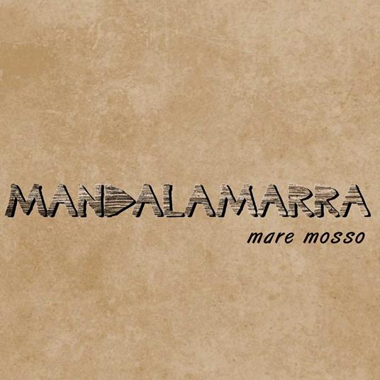 Mare Mosso - CD Audio di Mandalamarra
