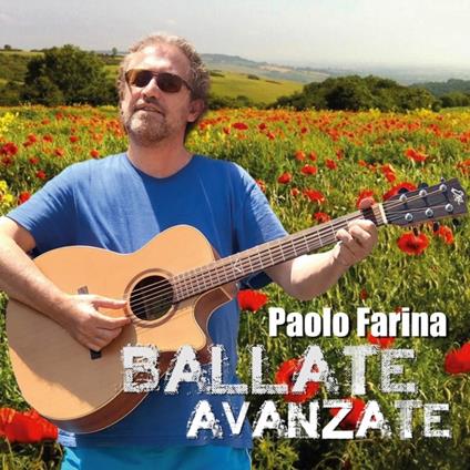 Ballate Avanzate - CD Audio di Paolo Farina